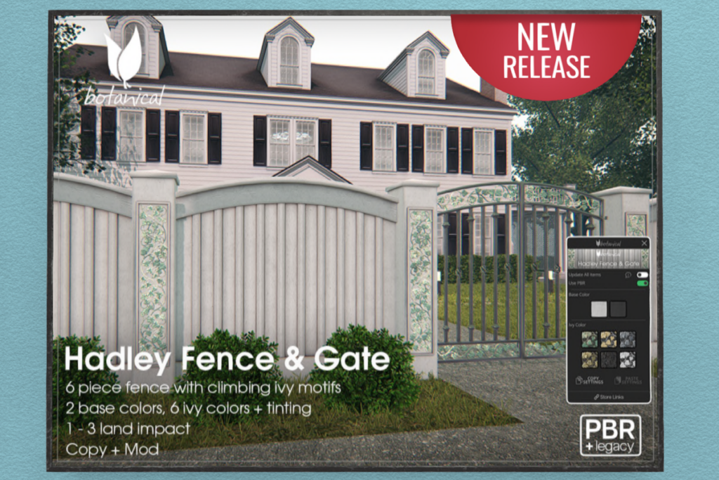 Hadley Fence, L$699