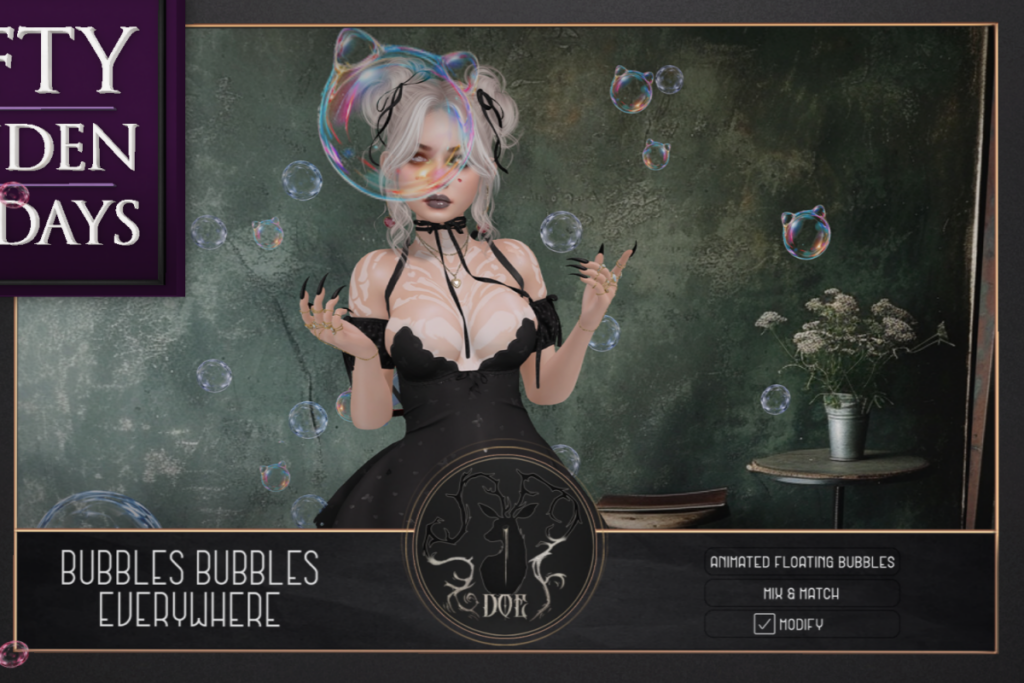 Bubbles Bubbles Everywhere	&lt;a href=&quot;http://maps.secondlife.com/secondlife/ploom/196/80/24&quot; target=&quot;_blank&quot;&gt;Teleport&lt;/a&gt;