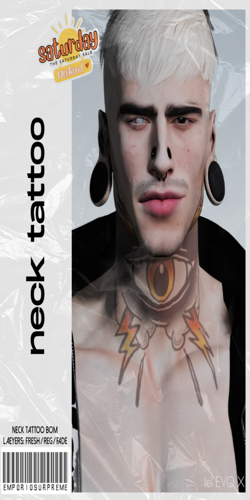 Neck Tattoo - EvoX	&lt;a href=&quot;http://maps.secondlife.com/secondlife/Ember%20Island/120/9/3907&quot;&gt;Teleport&lt;/a&gt;
