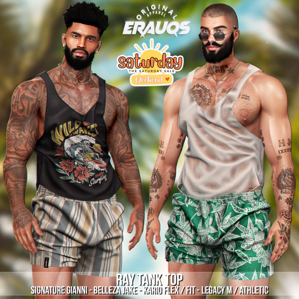 Ray Tank Top - Gianni/Jake/Kario Fit &amp; Flex/Legacy/+mods	&lt;a href=&quot;http://maps.secondlife.com/secondlife/Ascendant/124/64/52&quot;&gt;Teleport&lt;/a&gt;
