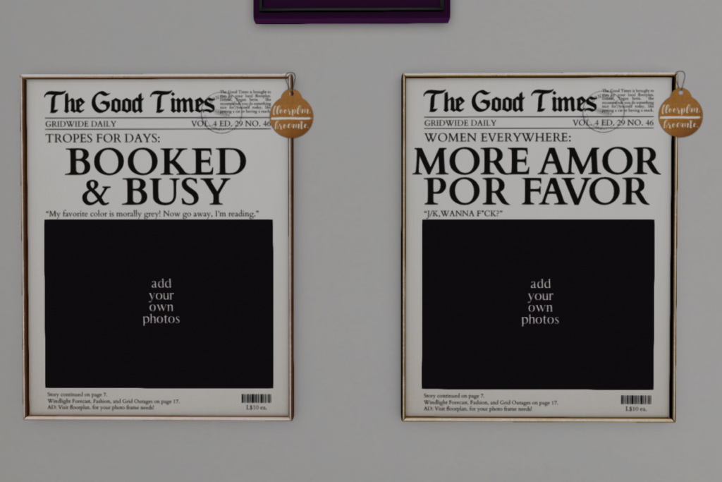 Headline Prints	&lt;a href=&quot;http://maps.secondlife.com/secondlife/floorplan/133/111/28&quot;&gt;Teleport&lt;/a&gt;