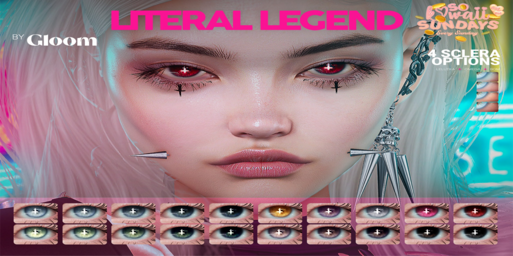 Literal Legend Eyes - BOM/EvoX/Omega	&lt;a href=&quot;http://maps.secondlife.com/secondlife/Moonstar/141/89/43&quot;&gt;Teleport&lt;/a&gt;