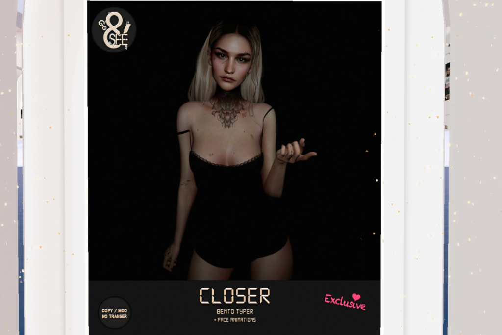 Closer Typer	&lt;a href=&quot;http://maps.secondlife.com/secondlife/Go%20And%20See/149/110/22&quot; target=&quot;_blank&quot;&gt;Teleport&lt;/a&gt;