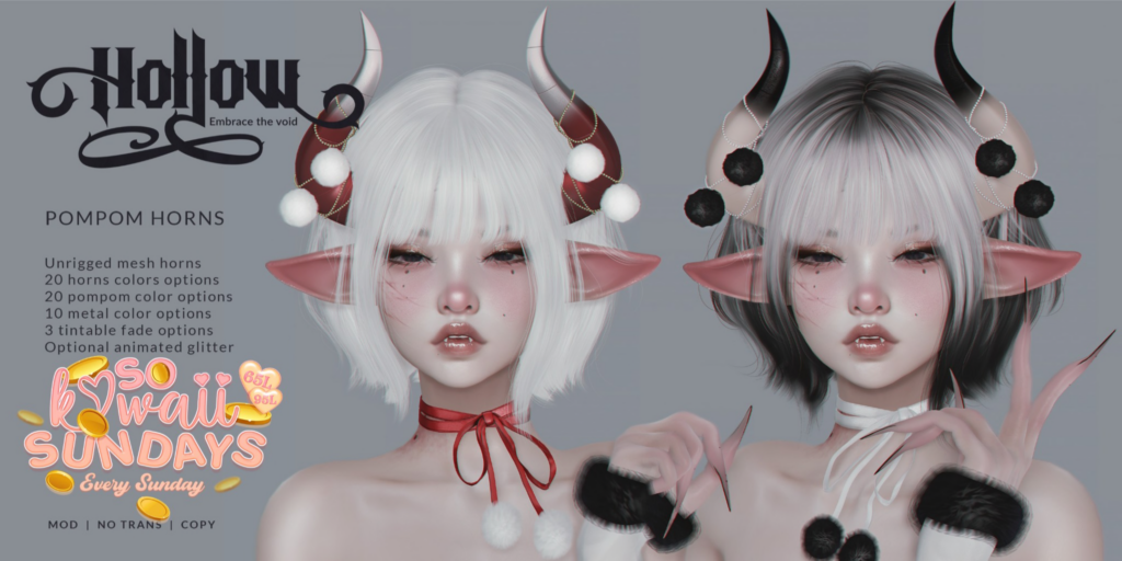Pompom Horns	&lt;a href=&quot;http://maps.secondlife.com/secondlife/Tomoeda/109/36/1502&quot;&gt;Teleport&lt;/a&gt;