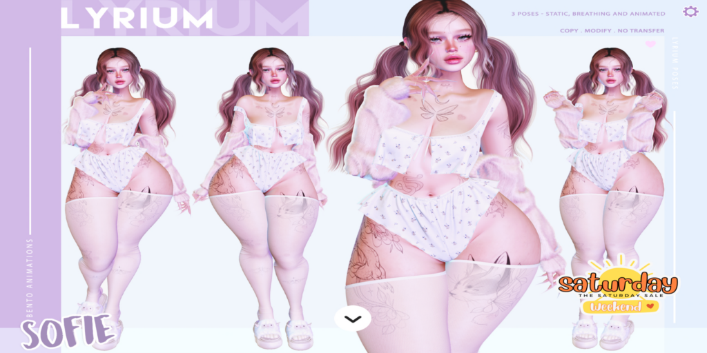 Sofie Poses	&lt;a href=&quot;http://maps.secondlife.com/secondlife/Lunar%20and%20Friends/102/139/20&quot;&gt;Teleport&lt;/a&gt;