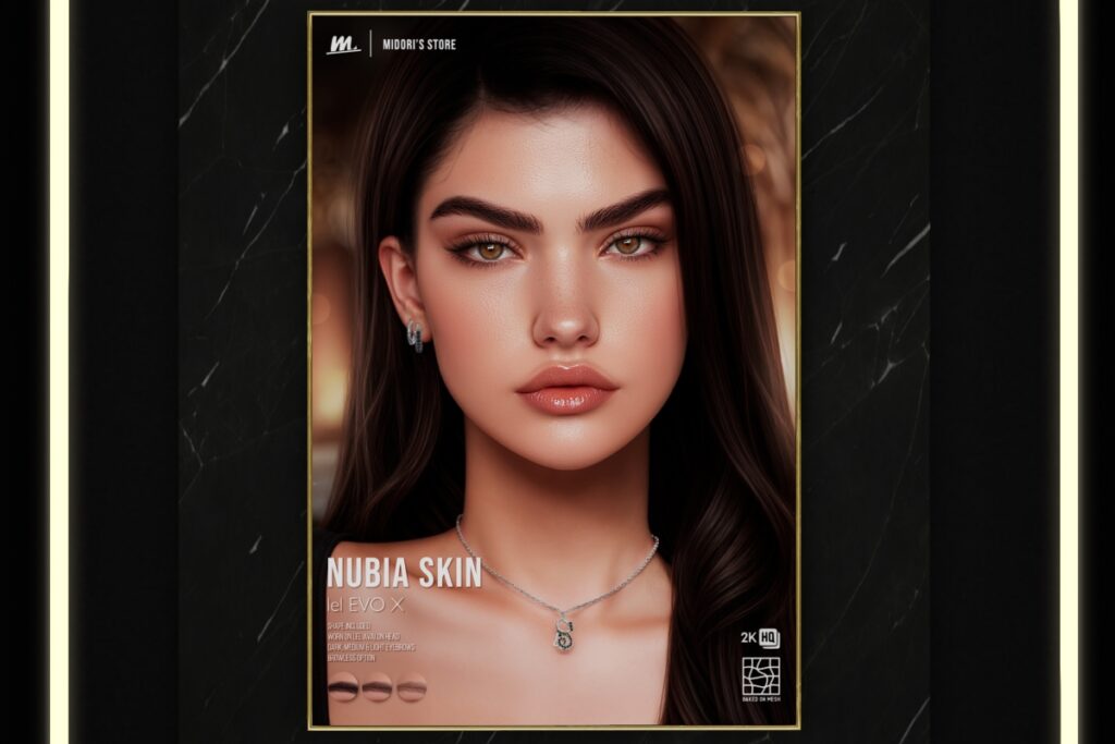 Nubia Skin - EvoX, L$699 each/L$2500 FP
