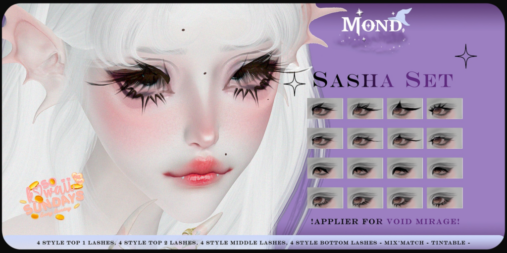 Sasha Set Lashes - Void Mirage	&lt;a href=&quot;http://maps.secondlife.com/secondlife/Hashira/58/168/3&quot; target=&quot;_blank&quot;&gt;Teleport&lt;/a&gt;