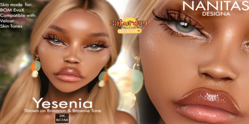 Yesenia Skin - EvoX	&lt;a href=&quot;http://maps.secondlife.com/secondlife/xLUMINOUS%20HALLWAYx/196/122/21&quot; target=&quot;_blank&quot;&gt;Teleport&lt;/a&gt;