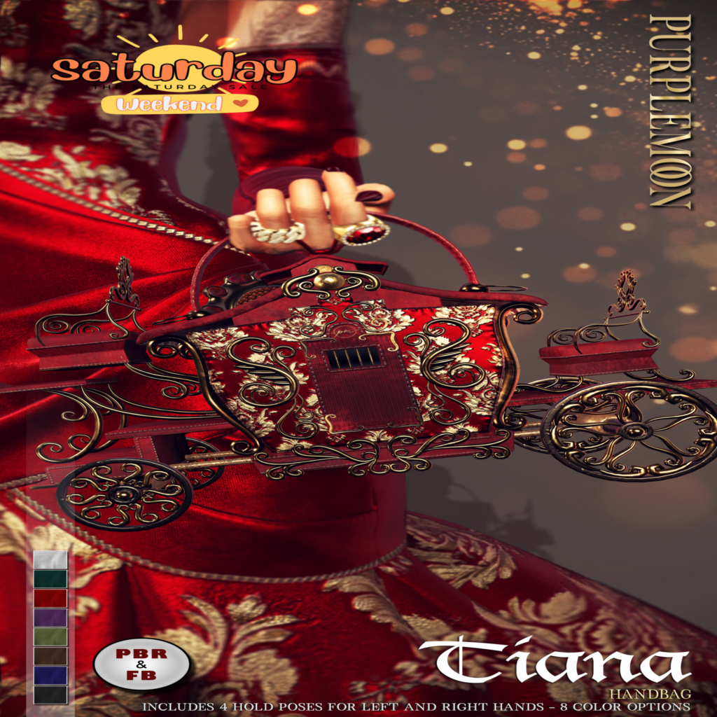 Tiana Handbag	&lt;a href=&quot;http://maps.secondlife.com/secondlife/Stellar/126/37/22&quot;&gt;Teleport&lt;/a&gt;