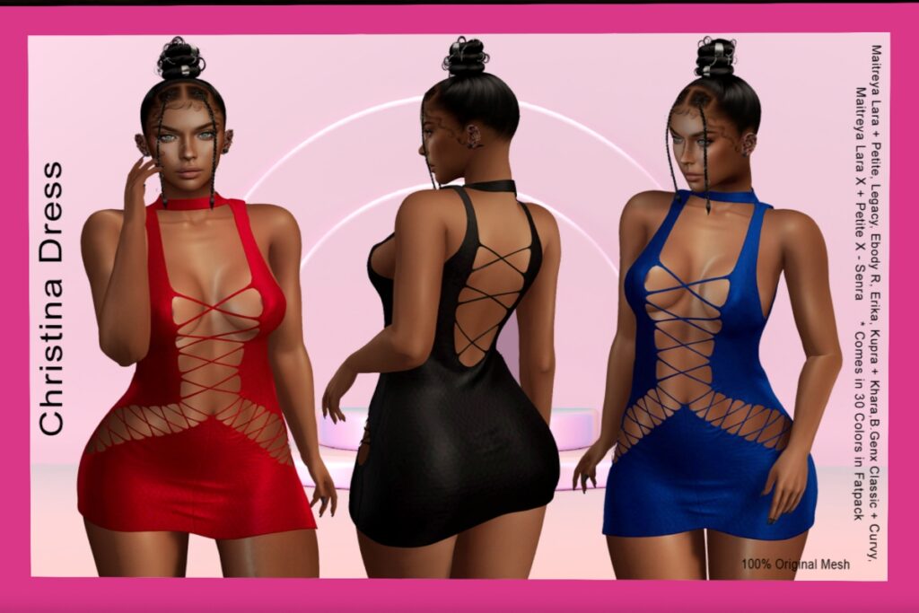 Christina Dress - Erika/GenX/Legacy/Maitreya/Reborn/+mods, L$250 each/L$1299 FP