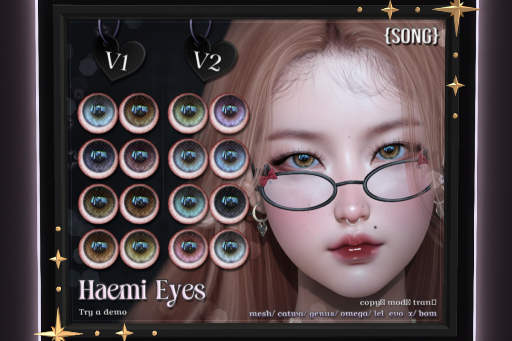 Haemi Eyes - BOM/Catwa/EvoX/Genus/Mesh/Omega, L$550 each/L$1100 FP