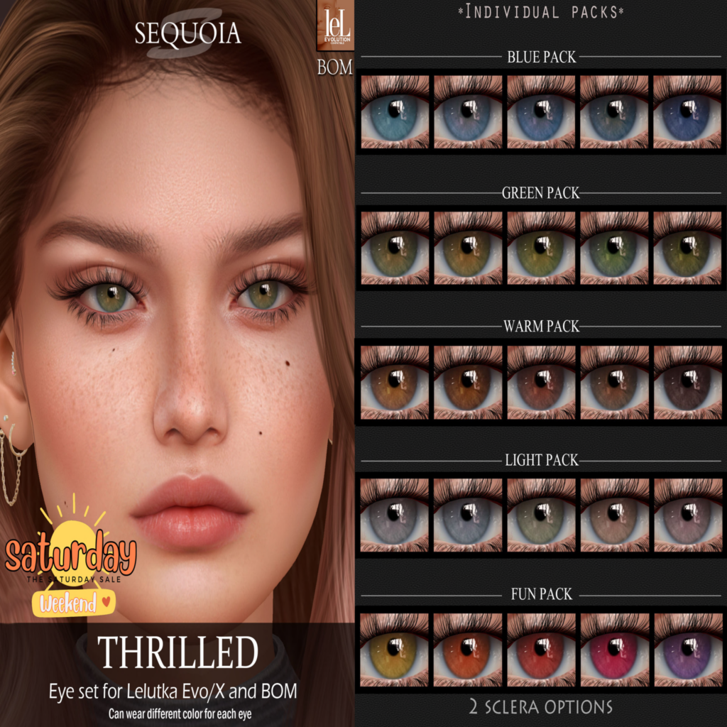 Thrilled Eyes - BOM/Evo/EvoX	&lt;a href=&quot;http://maps.secondlife.com/secondlife/Schatz/36/149/1037&quot; target=&quot;_blank&quot;&gt;Teleport&lt;/a&gt;