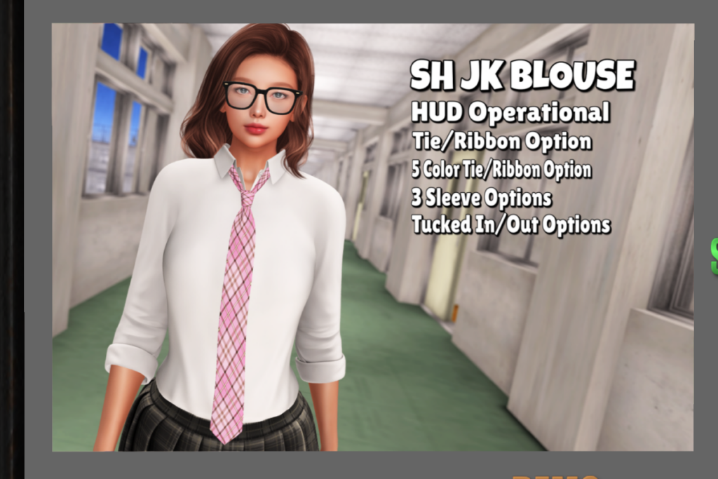 JK Blouse - Legacy/Maitreya/Reborn/+mods, L$50-L$240 each/L$L$400-1800 FP