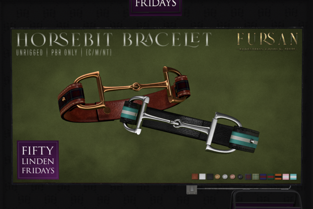 Horsebit Bracelet	&lt;a href=&quot;http://maps.secondlife.com/secondlife/Silhouette/231/151/1501&quot; target=&quot;_blank&quot;&gt;Teleport&lt;/a&gt;