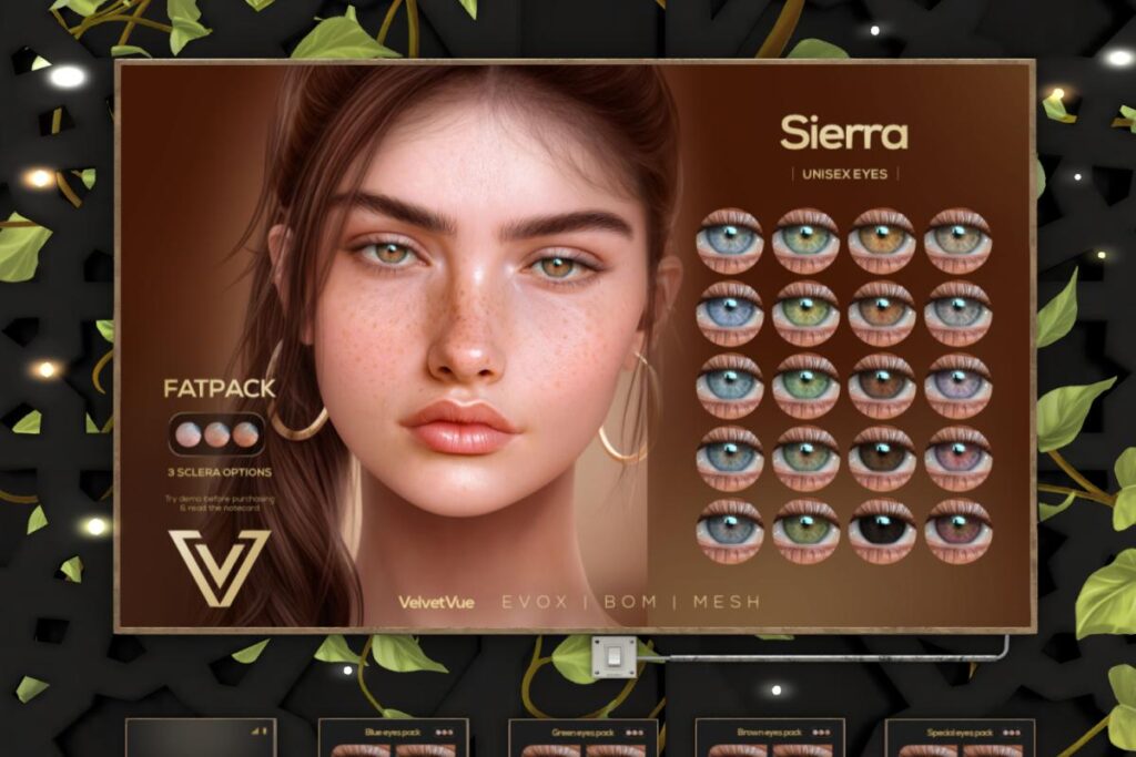 Sierra Eyes - BOM/EvoX/Mesh, L$299 each/L$999 FP