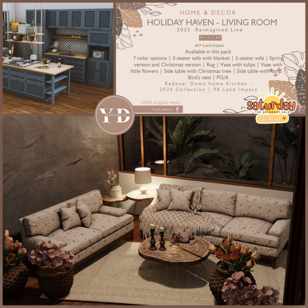 Holiday Haven Living Room Decor Set	&lt;a href=&quot;http://maps.secondlife.com/secondlife/Your%20Dreams/40/130/23&quot; target=&quot;_blank&quot;&gt;Teleport&lt;/a&gt;