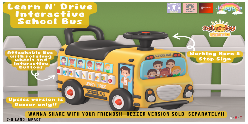 Learn N&#039; Drive Interactive School Bus Toy	&lt;a href=&quot;http://maps.secondlife.com/secondlife/Forest%20Delight/213/77/26&quot; target=&quot;_blank&quot;&gt;Teleport&lt;/a&gt;