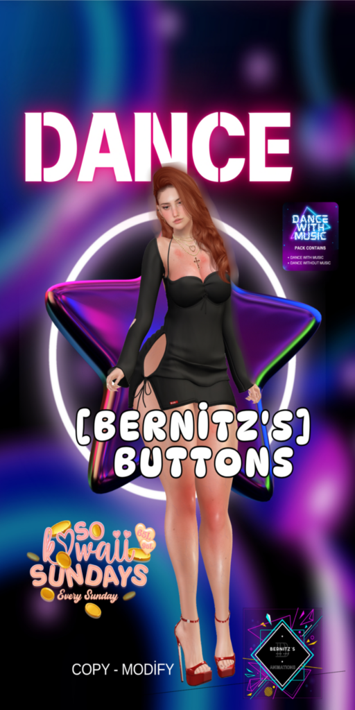 Buttons Dance Animations	&lt;a href=&quot;http://maps.secondlife.com/secondlife/Gauguin/13/94/4049&quot; target=&quot;_blank&quot;&gt;Teleport&lt;/a&gt;