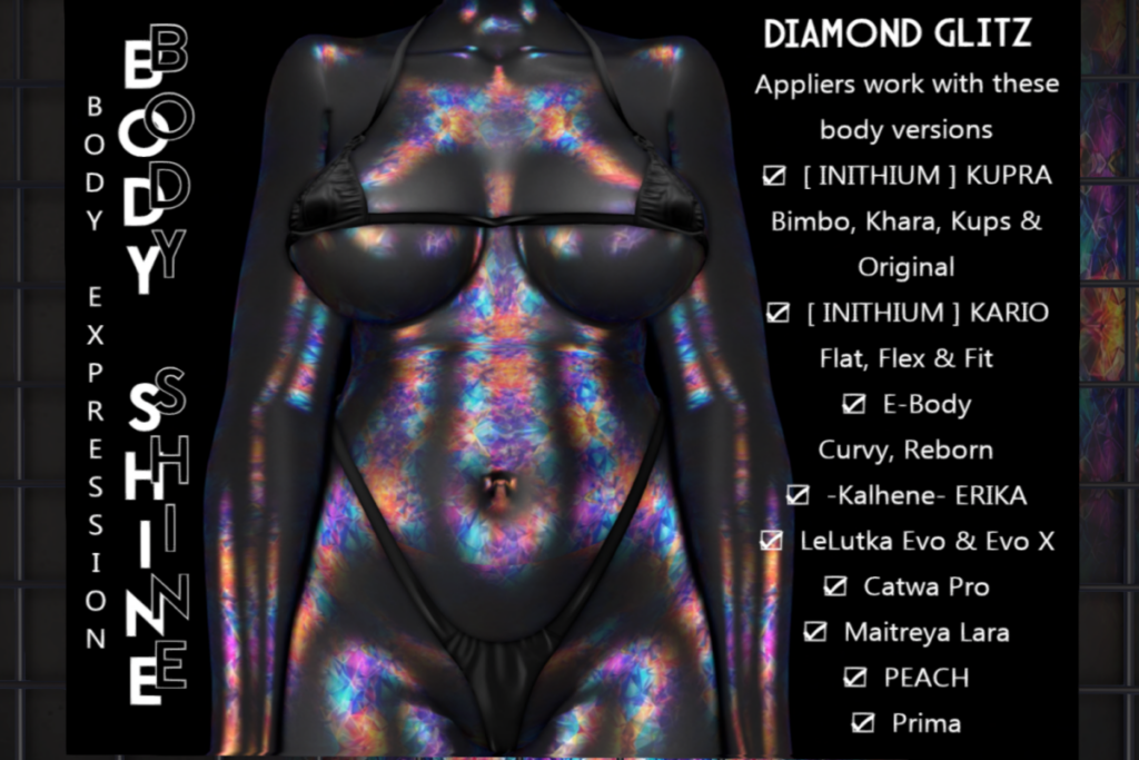 Diamond Glitz Body Shine - See Ad for Fits, L$200-L$300 each/L$1200 FP
