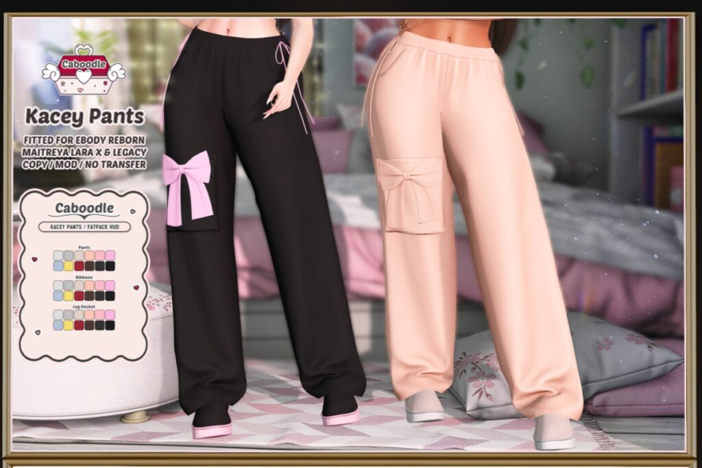 Kacey Pants - Legacy/MaitreyaX/Reborn, L$249 each/L$1199 FP