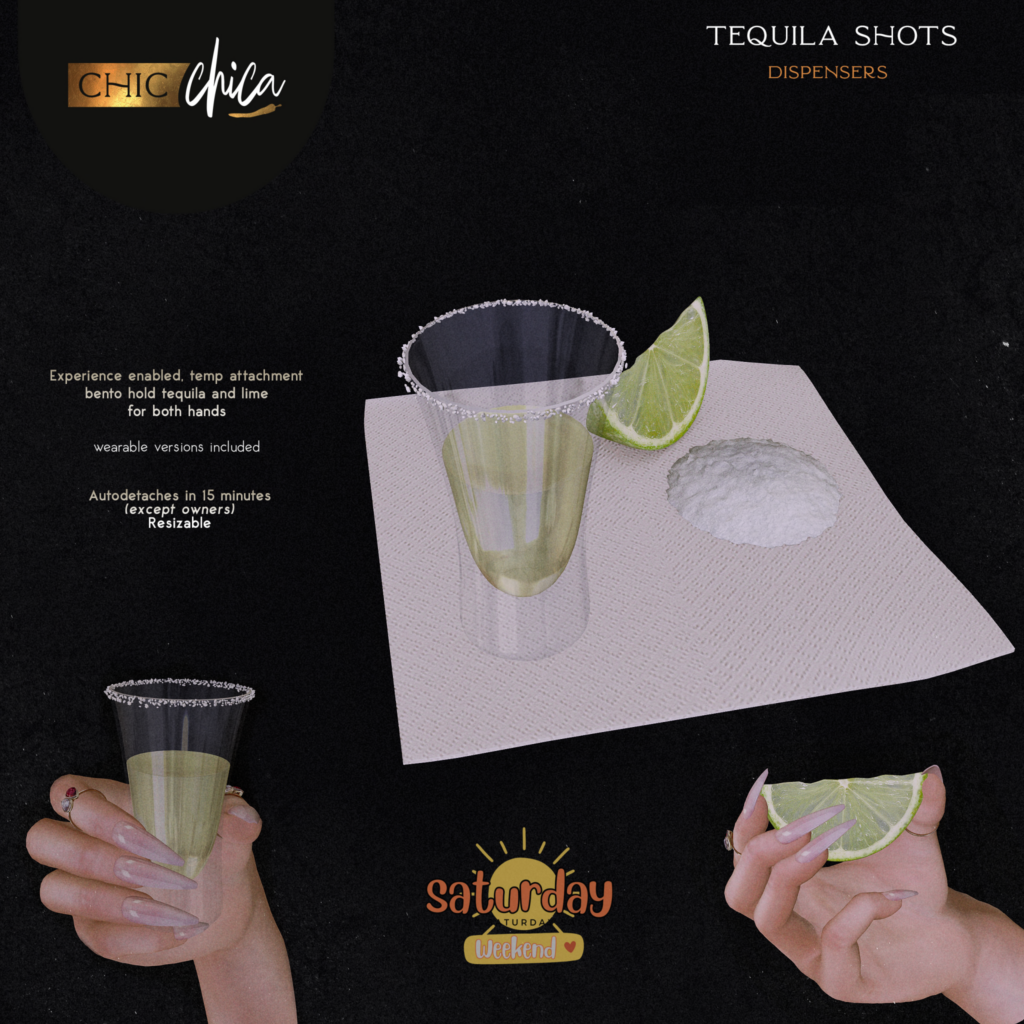 Tequila Shots Holdable &amp; Decor	&lt;a href=&quot;http://maps.secondlife.com/secondlife/ChicLand/122/136/1502&quot; target=&quot;_blank&quot;&gt;Teleport&lt;/a&gt;