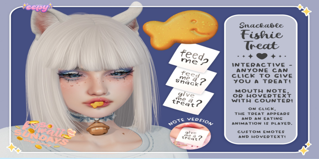 Fishie Treat Accessory	&lt;a href=&quot;http://maps.secondlife.com/secondlife/Sweetest%20Thing/87/205/1456&quot; target=&quot;_blank&quot;&gt;Teleport&lt;/a&gt;