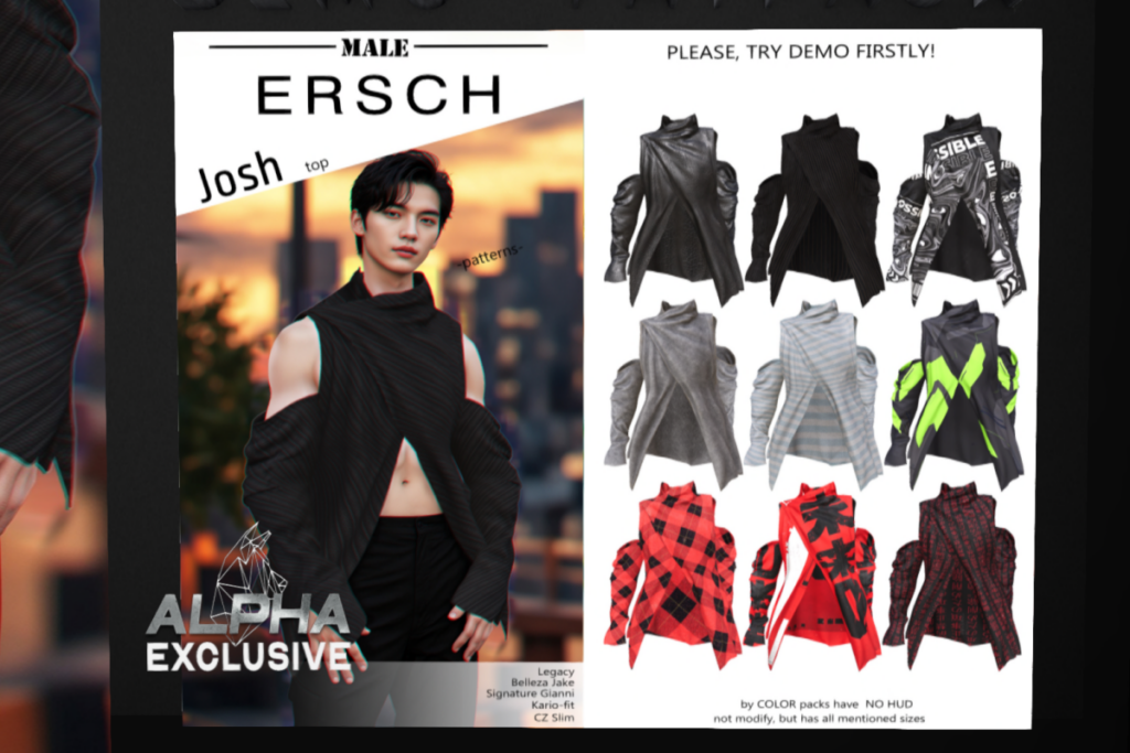 Josh Top Patterns - CZ Slim/Gianni/Jake/Inithium/Legacy, L$249 each/L$999 FP