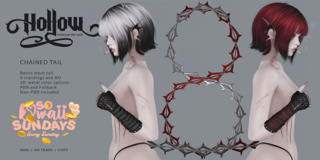 Chained Tail	&lt;a href=&quot;http://maps.secondlife.com/secondlife/Tomoeda/110/34/1502&quot; target=&quot;_blank&quot;&gt;Teleport&lt;/a&gt;