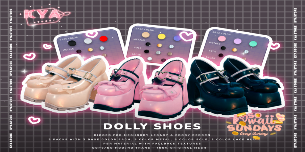 Dolly Shoes - Legacy/Reborn	&lt;a href=&quot;http://maps.secondlife.com/secondlife/LUNATICA/113/96/3432&quot; target=&quot;_blank&quot;&gt;Teleport&lt;/a&gt;