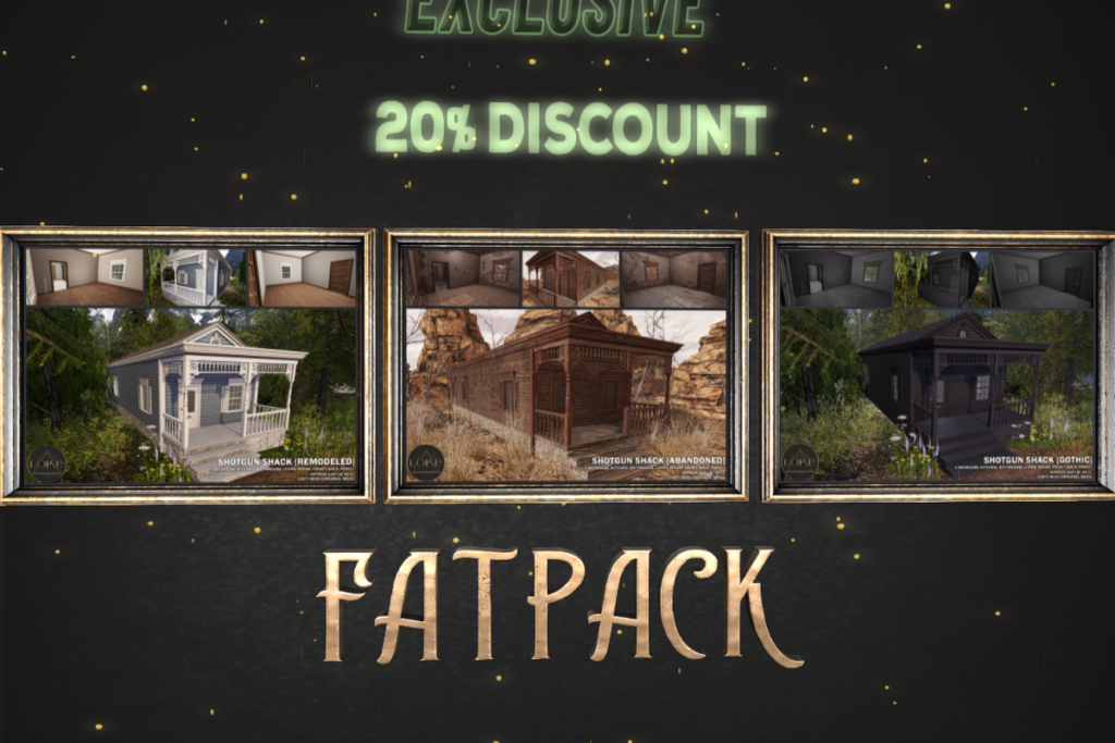 Shotgun Remodeled, Abandoned, and Gothic Shacks, L$520 each/L$1120 FP
