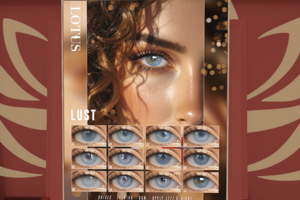Lust Eyes - BOM/EvoX, L$70 per play/L$1700 FP