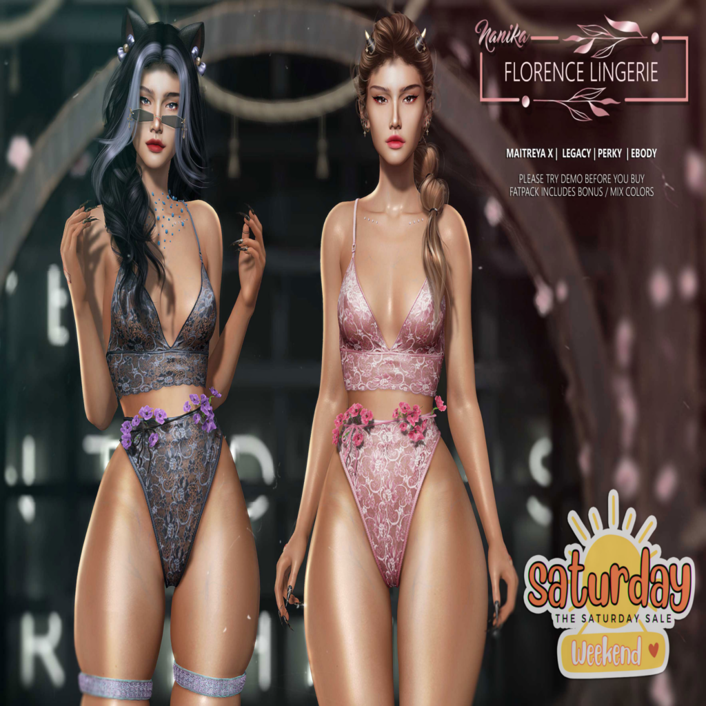 Florence Lingerie - Legacy/MaitreyaX/Reborn/+mods	&lt;a href=&quot;http://maps.secondlife.com/secondlife/Serena%20Almeria/37/152/2000&quot; target=&quot;_blank&quot;&gt;Teleport&lt;/a&gt;