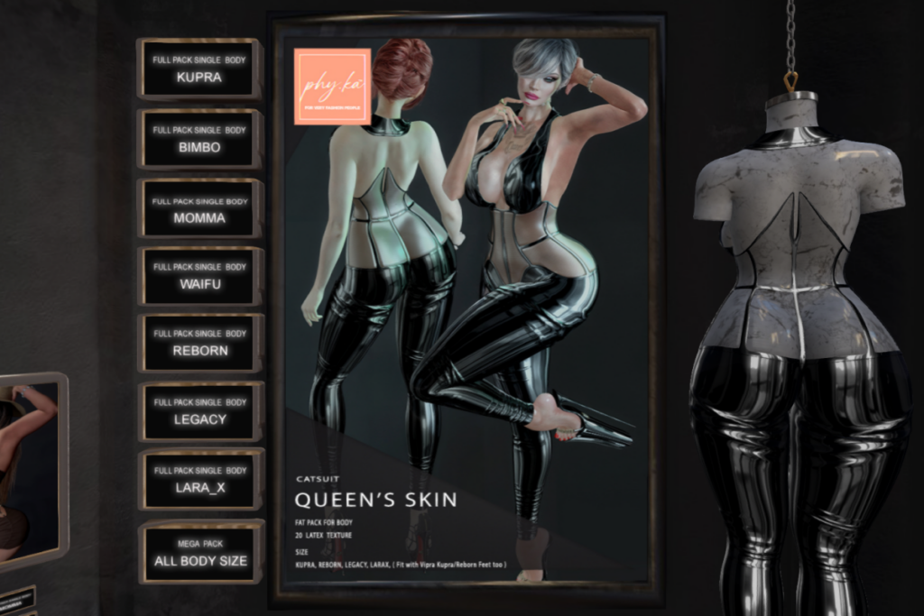 Queen&#039;s Skin Catsuit - Inithium/Legacy/MaitreyaX/Persephone/Reborn/+mods, L$599 each/L$1699 FP