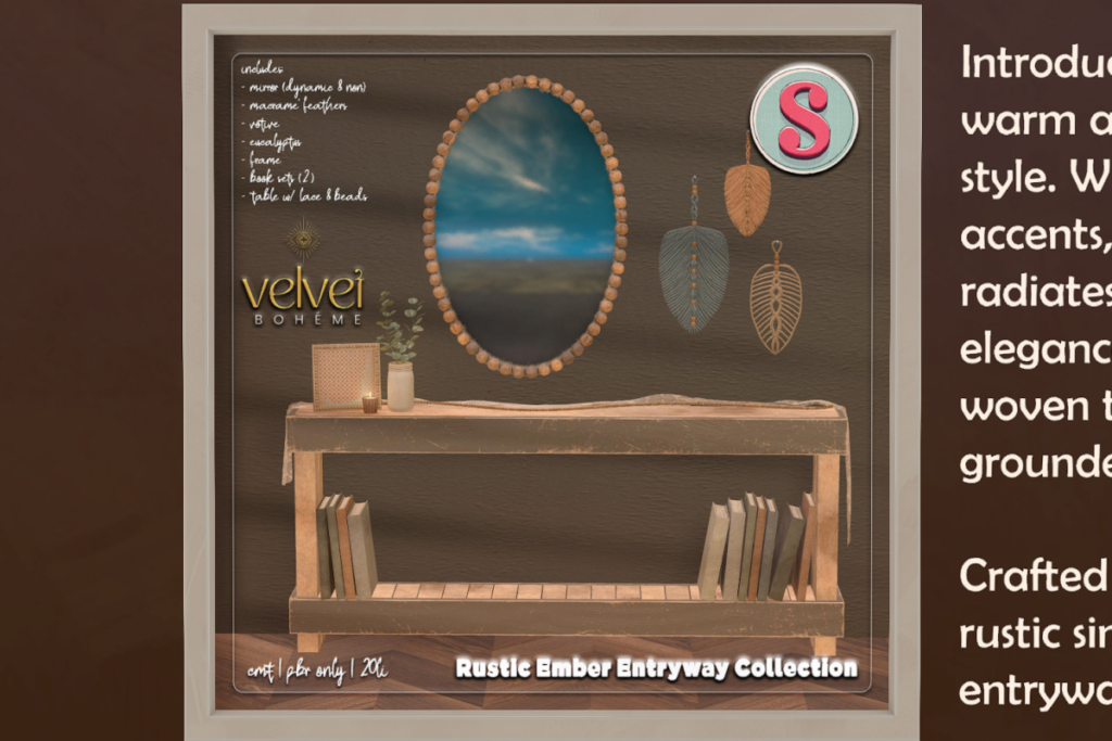 Rustic Ember Entryway Collection, L$149-L$249 each/L$699 FP
