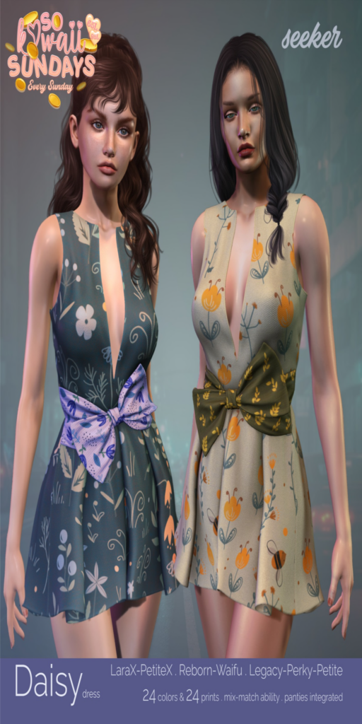 Daisy Dress - Legacy/MaitreyaX/Reborn/+mods	&lt;a href=&quot;https://maps.secondlife.com/secondlife/Taejin/201/79/2004&quot; target=&quot;_blank&quot;&gt;Teleport&lt;/a&gt;