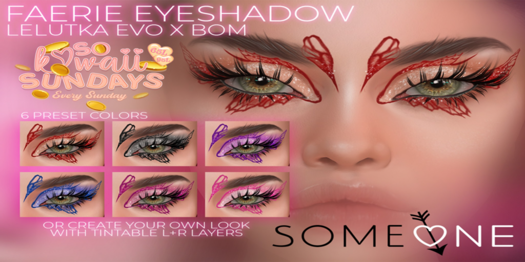 Faerie Eyeshadow - EvoX	&lt;a href=&quot;http://maps.secondlife.com/secondlife/Darling/185/180/25&quot; target=&quot;_blank&quot;&gt;Teleport&lt;/a&gt;