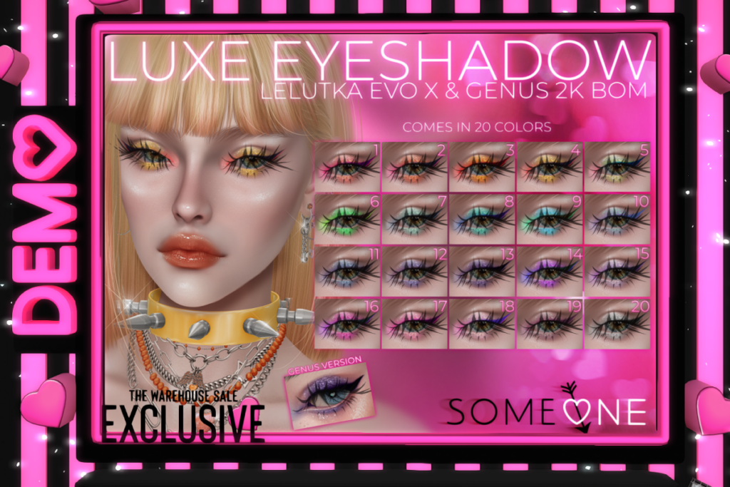Luxe Eyeshadow - Genus/EvoX, L$350 each/L$540 FP