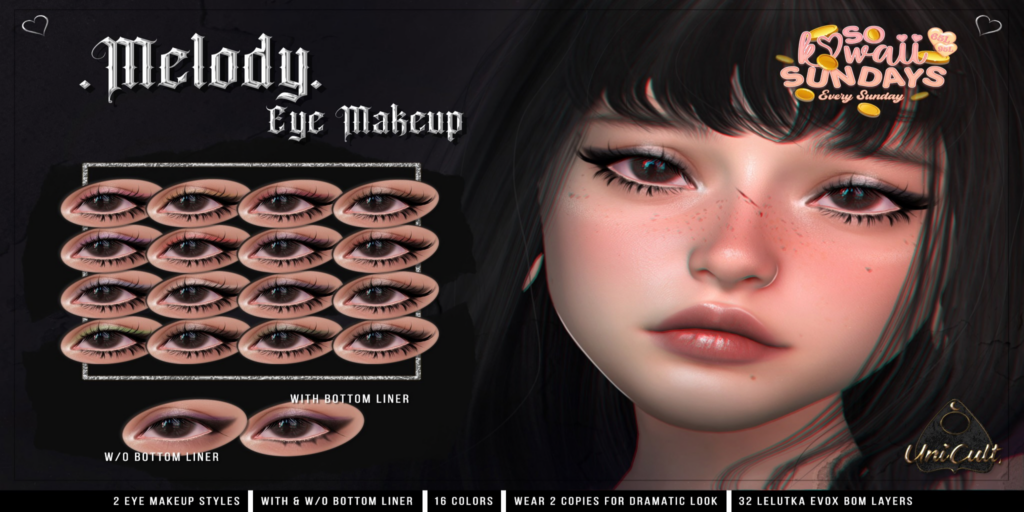 Melody Eye Makeup - EvoX	&lt;a href=&quot;http://maps.secondlife.com/secondlife/Cerberus%20Crossing/71/228/1551&quot; target=&quot;_blank&quot;&gt;Teleport&lt;/a&gt;