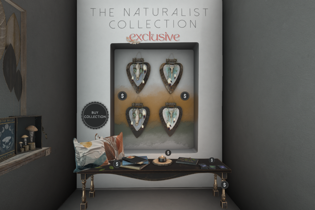 The Naturalist Collection, L$125-L$275 each/L$999 FP