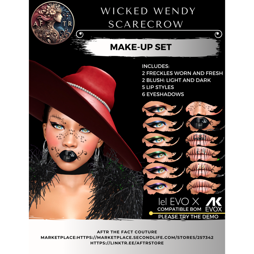 Wicked Wendy Scarecrow - EvoX, L$99	&lt;a href=&quot;http://maps.secondlife.com/secondlife/Fashion%20Boulevard%20II/14/237/1801&quot; target=&quot;_blank&quot;&gt;Teleport&lt;/a&gt;