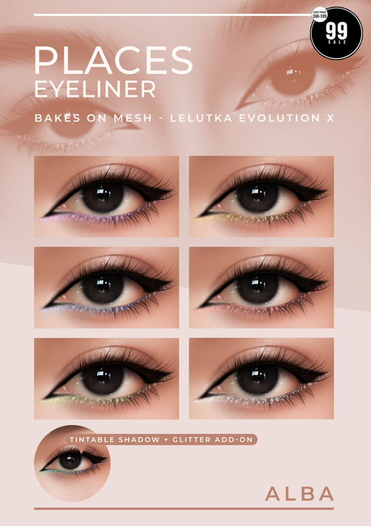 Places Eyeliner - EvoX	&lt;a href=&quot;http://maps.secondlife.com/secondlife/AmCoz/200/144/2106&quot; target=&quot;_blank&quot;&gt;Teleport&lt;/a&gt;