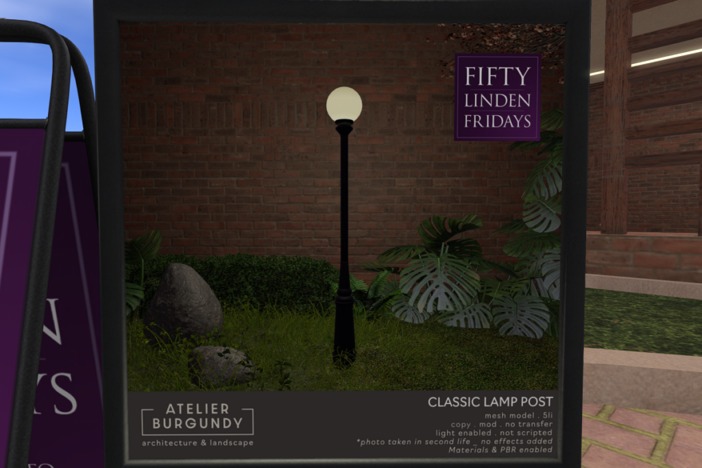 Classic Lamp Post	&lt;a href=&quot;http://maps.secondlife.com/secondlife/Atelier/42/107/21&quot; target=&quot;_blank&quot;&gt;Teleport&lt;/a&gt;
