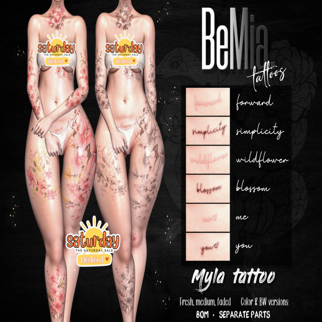 Myla Tattoo - BOM	&lt;a href=&quot;http://maps.secondlife.com/secondlife/Rosehaven/218/121/2501&quot; target=&quot;_blank&quot;&gt;Teleport&lt;/a&gt;
