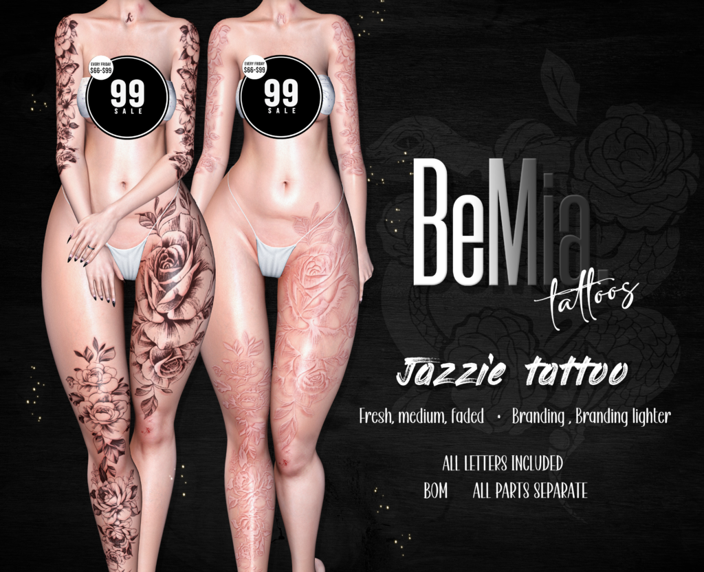 Jazzie Tattoo - BOM	&lt;a href=&quot;http://maps.secondlife.com/secondlife/Rosehaven/218/121/2501&quot; target=&quot;_blank&quot;&gt;Teleport&lt;/a&gt;