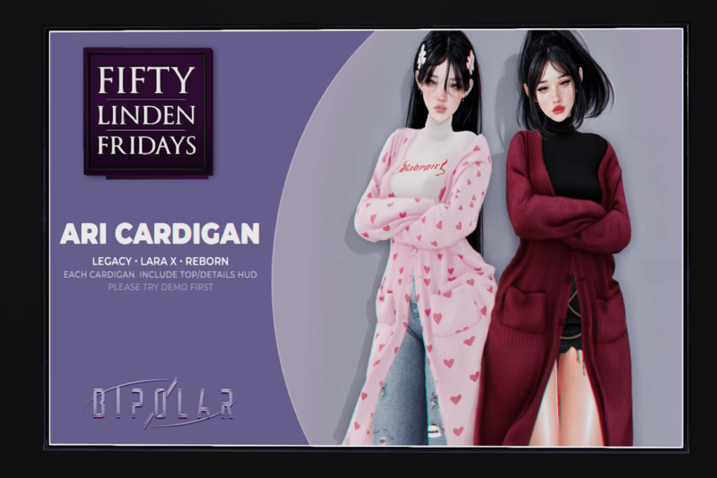 Ari Cardigan - Legacy/MaitreyaX/Reborn	&lt;a href=&quot;https://maps.secondlife.com/secondlife/Dark%20Winter/189/144/1022&quot; target=&quot;_blank&quot;&gt;Teleport&lt;/a&gt;