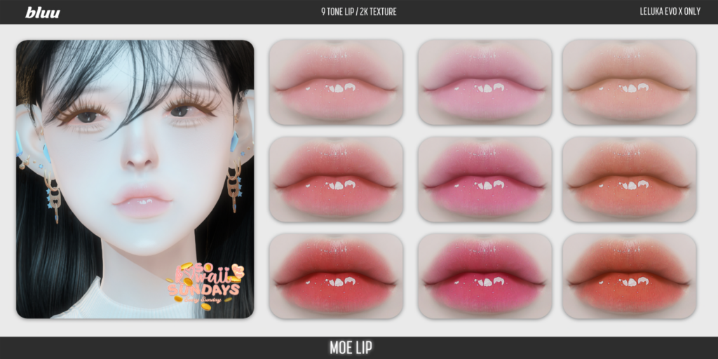 Moe Lipstick - EvoX	&lt;a href=&quot;http://maps.secondlife.com/secondlife/Sunny%20Hills/147/143/1205&quot; target=&quot;_blank&quot;&gt;Teleport&lt;/a&gt;