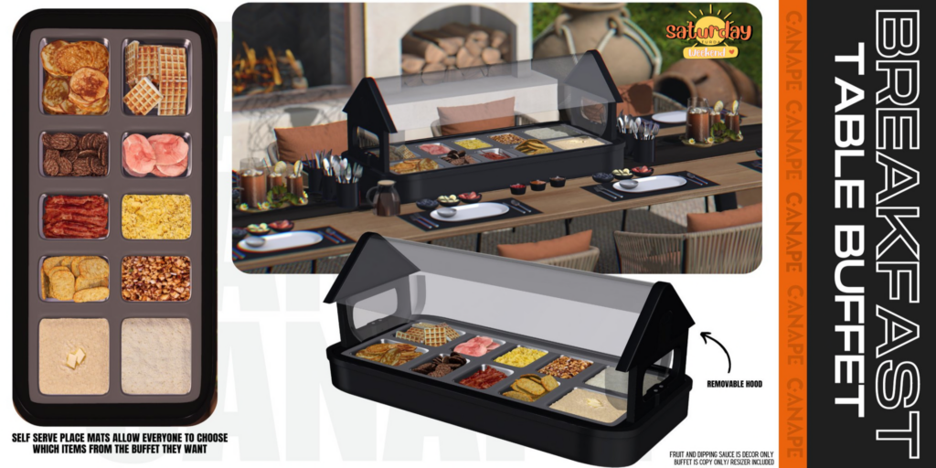 Breakfast Buffet Table Decor	&lt;a href=&quot;http://maps.secondlife.com/secondlife/Canape/132/128/25&quot; target=&quot;_blank&quot;&gt;Teleport&lt;/a&gt;