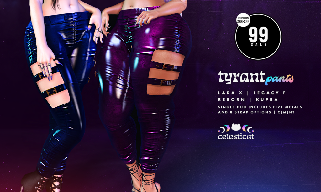 Tyrant Pants - Inithium/Legacy/MaitreyaX/Reborn	&lt;a href=&quot;http://maps.secondlife.com/secondlife/Oni/161/94/3&quot; target=&quot;_blank&quot;&gt;Teleport&lt;/a&gt;