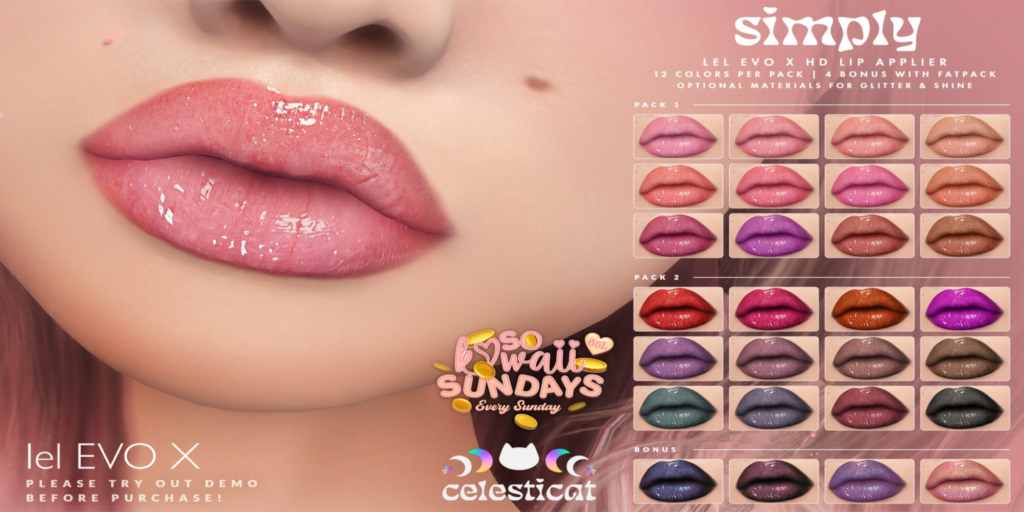 Simply Lipstick - EvoX	&lt;a href=&quot;http://maps.secondlife.com/secondlife/Oni/161/94/3&quot; target=&quot;_blank&quot;&gt;Teleport&lt;/a&gt;