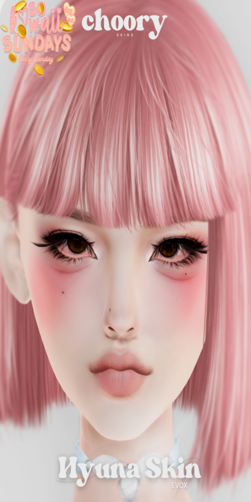 Hyuna Skin - EvoX	&lt;a href=&quot;http://maps.secondlife.com/secondlife/Viktel%20Aria/221/195/21&quot; target=&quot;_blank&quot;&gt;Teleport&lt;/a&gt;